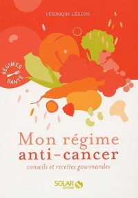 mon-regime-anti-cancer-conseils-et-recettes-gourmandes