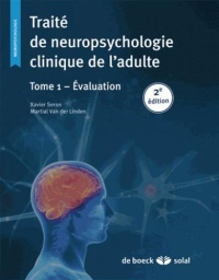 neuropsychologie-traite-de-neuropsychologie-clinique-de-l-adulte-tome-1-evaluation-2e-edition