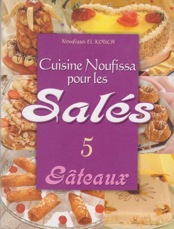 noufissa-el-kouch-cuisine-noufissa-pour-les-sales-5-gateaux