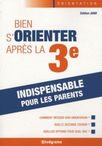 orientation-bien-s-orienter-apres-la-3e-editions-2009