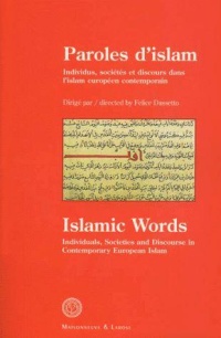 paroles-d-islam-individus-societes-et-discours-dans-l-islam