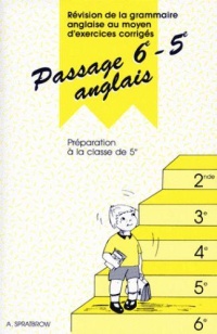 passage-6e-5e-anglais-revisin-de-la-grammaire-anglaise-au-moyen-d-exercices-corriges-preparation-a-la-classe-de-5e