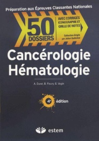 preparation-aux-epreuves-classantes-nationales-cancerologie-hematologie-50-dossiers-avec-corriges-iconographie-et-grilles-de-notes-4-e-edition
