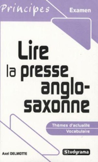 principes-examen-lire-la-presse-anglo-saxonne-themes-d-actualite-vocabulaire