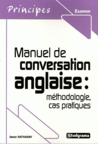 principes-examen-manuel-de-conversation-anglaise-methodologie-cas-pratiques