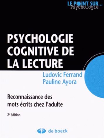 psychologie-cognitive-de-la-lecture-reconnaissance-des-mots-ecrits-chez-l-adulte