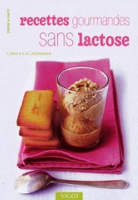 recettes-gourmandes-sans-lactose-cuisine-sante