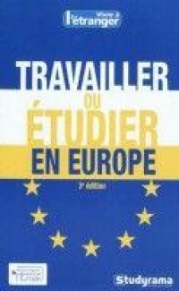 vivre-a-l-etranger-travailler-ou-etudier-en-europe-3-ed