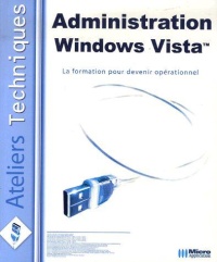 administration-windows-vista-la-formation-pour-devenir-operationnel