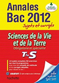 annales-bac-2012-sujets-et-courriges-sciences-de-la-vie-et-la-terre-obligatoire-et-specialite-tie-s