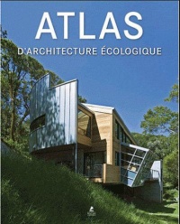 atlas-d-architecture-ecologique-architecture-contemporaine