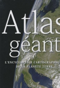atlas-geant-l-encyclopedie-cartographique-de-la-planete-terre