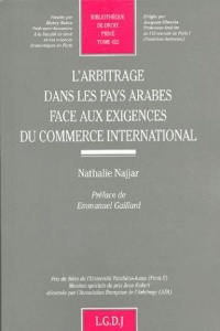 bibliotheque-de-droit-prive-tome-422-l-arbitrage-dans-les-pays-arabes-face-aux-exigences-du-commerce-international