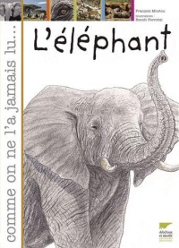 comme-on-ne-l-a-jamais-lu-l-elephant