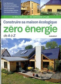construire-sa-maison-ecologique-zero-energie-de-a-a-z