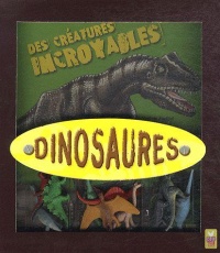 dinosaures-des-creatures-incroyables