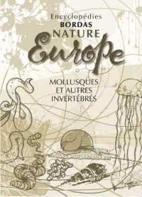 encyclopedies-bordas-nature-europe-mollusques-et-autres-invertebres-volume-6