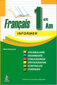 francais-1-am-informer-_vocabulaire_grammaire_conjugaison_orthographe_controles_corriges