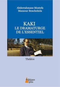 kaki-le-dramaturge-de-l-essentiel-theatre
