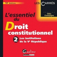 l-essentiel-du-droit-constitutionnel-tome-2