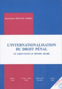 l-internationalisation-du-droit-penal-le-liban-dans-le-monde-arabe