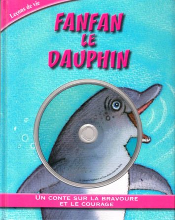 lecons-de-vie-fanfan-le-dauphin-cd-un-conte-sur-la-bravoure-et-le-courage