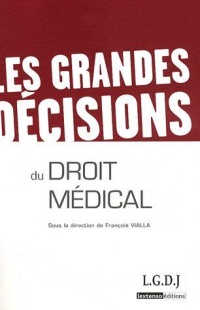 les-grandes-decisions-du-droit-medical