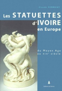 les-statuettes-d-ivoire-en-europe-du-moyen-age-au-xixe-siecle