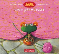 lulu-vroumette-lulu-princesse