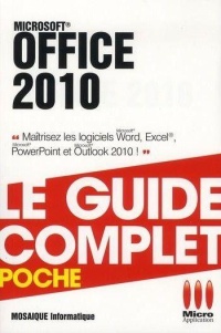 microsoft-office-2010-le-guide-complet-poche-maitrisez-les-logiciels-word-excel-powerpoint-et-outloo