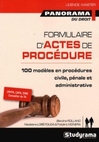 panorama-du-droit-formulaire-d-actes-de-procedure-100-modeles-en-procedures-civile-penale-et-administrative