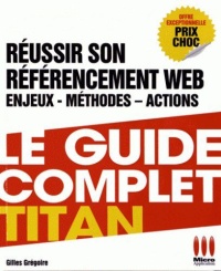 reussir-son-referencement-web-enjoux-methodes-actions-le-guide-complet-titan