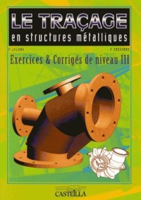 tracage-en-structures-metalliques-exercices-et-corriges-de-niveau-3