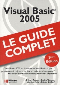 visual-basic-2005-2-edition-le-guide-complet-visual-basic-2005-est-la-version-de-visual-basic-la-plus-passionnante-a-ce-jour-et-ce-livre-en-traite-tous-les-aspects