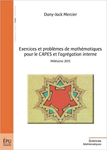 Exercices et problèmes de mathématiques pour le CAPES et l’agrégation interne c9