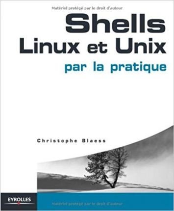 Shells Linux et Unix par la pratique