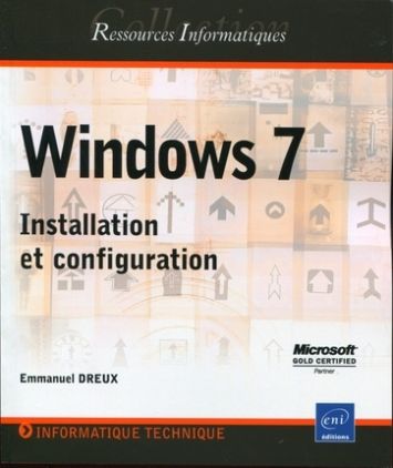 Windows 7 – Installation et configuration