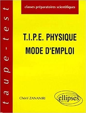 T.I.P.E. Physique Mode d’emploi c15
