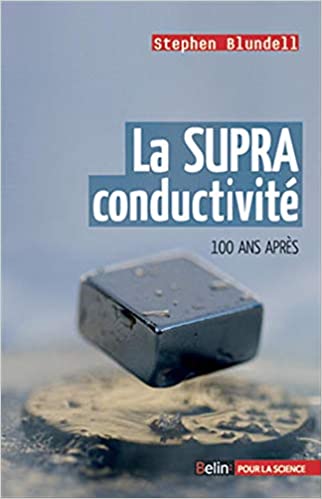 La Supraconductivité – 100 an c30