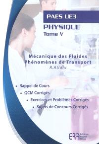 Physique. Volume 5, Mécanique des fluides c38