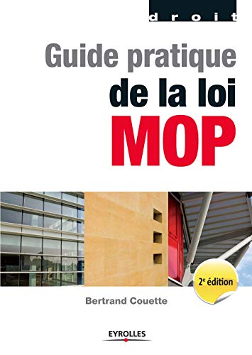 Guide pratique de la loi MOP c21