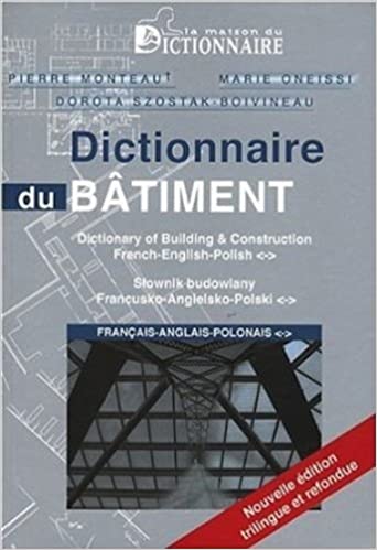 Dictionnaire du bâtiment trilingue c46