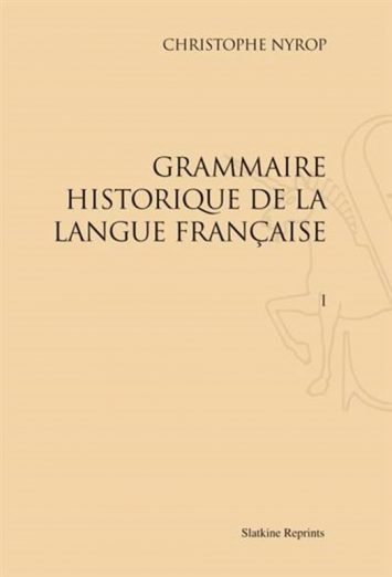 Grammaire historique de la langue française 6 t